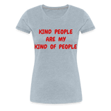Kind People T-Shirt - heather ice blue