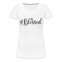 #Blessed - T-Shirt - white