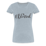 #Blessed - T-Shirt - heather ice blue
