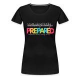 Unapologetically Prepared T-Shirt - black