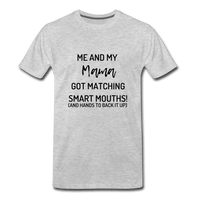 Me and My Mama T-Shirt - heather gray
