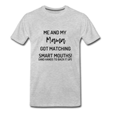 Me and My Mama T-Shirt - heather gray